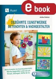 Cover von Berühmte Kunstwerke betrachten & nachgestalten