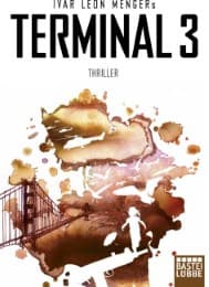 Cover von Ivar Leon Mengers Terminal 3