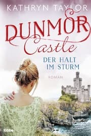 Cover von Dunmor Castle - Der Halt im Sturm