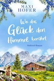 Cover von Wo das Glück den Himmel berührt