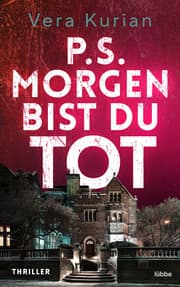 Cover von P.S. Morgen bist du tot