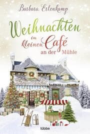 Cover von Weihnachten im kleinen Café an der Mühle