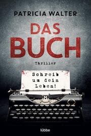 Cover von Das Buch - Schreib um dein Leben!