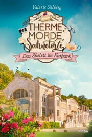 Cover von Therme, Morde, Sahnetorte - Das Skelett im Kurpark