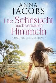 Cover von Töchter des Südsterns - Die Sehnsucht nach vertrauten Himmeln