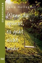 Cover von Wenn du spürst, es geht nicht mehr