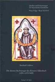 Cover von Die ältesten Rechnungen des Klosters Aldersbach (1291-1373/1409)