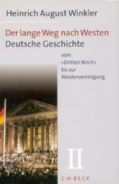 Cover von Der lange Weg nach Westen Bd. 1: Deutsche Geschichte vom Ende des Alten Reiches bis zum Untergang der Weimarer Republik