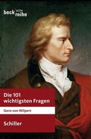 Cover von Die 101 wichtigsten Fragen: Schiller