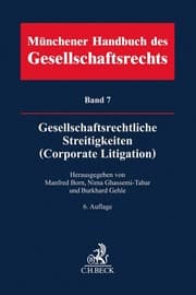 Cover von Münchener Handbuch des Gesellschaftsrechts 7: Gesellschaftsrechtliche Streitigkeiten (Corporate Litigation)
