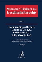 Cover von Münchener Handbuch des Gesellschaftsrechts 2: Kommanditgesellschaft, GmbH & Co. KG, Publikums-KG, Stille Gesellschaft