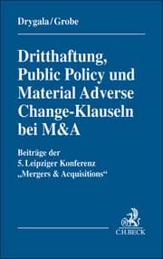 Cover von Dritthaftung, Public Policy und Material Adverse Change-Klauseln bei M&A