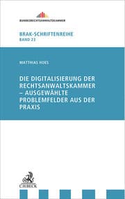 Cover von Die Digitalisierung der Rechtsanwaltskammer - Ausgewählte Problemfelder aus der Praxis