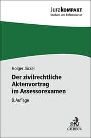 Cover von Der zivilrechtliche Aktenvortrag im Assessorexamen