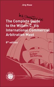 Cover von The Complete (but unofficial) Guide to the Willem C. Vis International Commercial Arbitration Moot