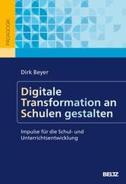 Cover von Digitale Transformation an Schulen gestalten