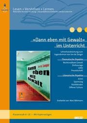Cover von 'Dann eben mit Gewalt' im Unterricht