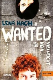 Cover von Wanted. Ja. Nein. Vielleicht.