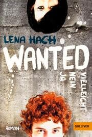 Cover von Wanted. Ja. Nein. Vielleicht.