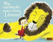 Cover von Wie versteckt man einen Löwen?