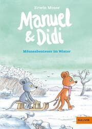 Cover von Manuel & Didi - Mäuseabenteuer im Winter