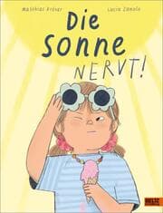 Cover von Die Sonne nervt!