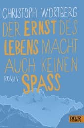 Cover von Der Ernst des Lebens macht auch keinen Spass