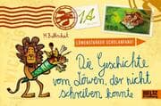 Cover von Die Geschichte vom Löwen, der nicht schreiben konnte