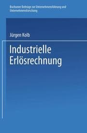 Cover von Industrielle Erlösrechnung Grundlagen und Anwendung
