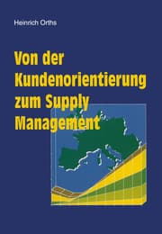 Cover von Von der Kundenorientierung zum Supply Management