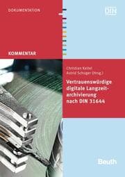 Cover von Vertrauenswürdige digitale Langzeitarchivierung nach DIN 31644