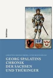 Cover von Georg Spalatins Chronik der Sachsen und Thüringer