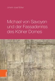 Cover von Michael von Savoyen und der Fassadenriss des Kölner Doms