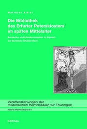 Cover von Die Bibliothek des Erfurter Petersklosters im späten Mittelalter