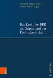 Cover von Das Recht der DDR als Gegenstand der Rechtsgeschichte