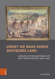 Cover von 'Ziehet die Bahn durch deutsches Land'