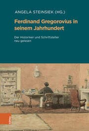 Cover von Ferdinand Gregorovius in seinem Jahrhundert