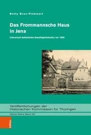 Cover von Das Frommannsche Haus in Jena