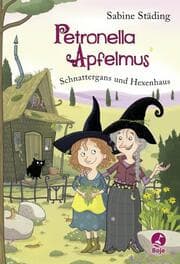 Cover von Petronella Apfelmus - Schnattergans und Hexenhaus