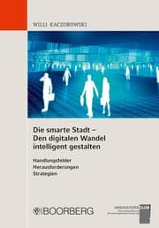 Cover von Die smarte Stadt - Den digitalen Wandel intelligent gestalten