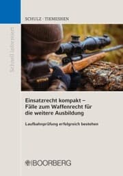 Cover von Einsatzrecht kompakt - Fälle zum Waffenrecht für die weitere Ausbildung