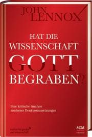 Cover von Hat die Wissenschaft Gott begraben?