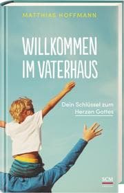 Cover von Willkommen im Vaterhaus