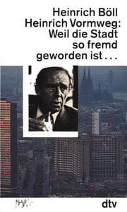Cover von Weil die Stadt so fremd geworden ist