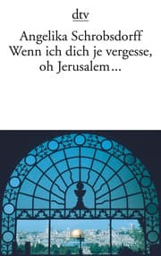 Cover von Wenn ich dich je vergesse, oh Jerusalem