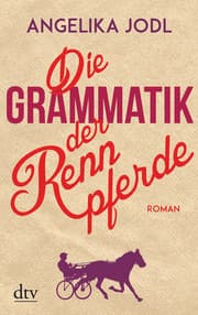 Cover von Die Grammatik der Rennpferde
