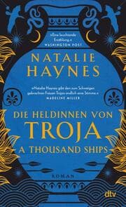 Cover von A Thousand Ships - Die Heldinnen von Troja