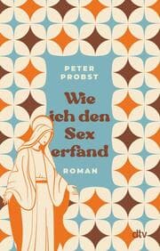 Cover von Wie ich den Sex erfand