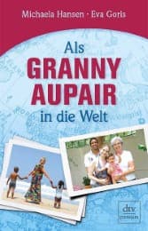 Cover von Als Granny-Aupair in die Welt