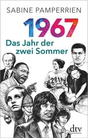 Cover von 1967: Das Jahr der zwei Sommer